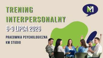 Trening Interpersonalny - pracownia KM Studio - obrazek wyróżniający